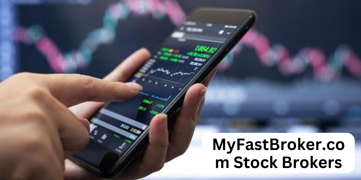 MyFastBroker.com Stock Brokers: The complete online guide