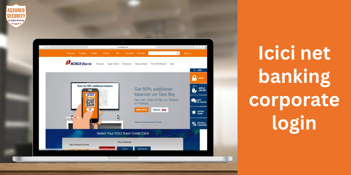 Icici net banking corporate login: How to Register, Login, and Transfer Through ICICI Net Banking