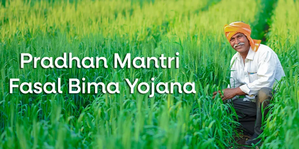 pradhan mantri fasal bima yojana