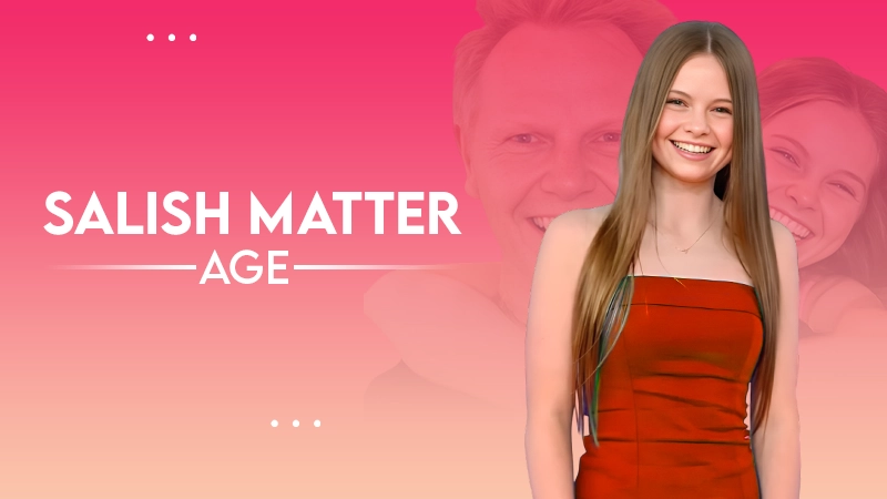 how tall is salish matter