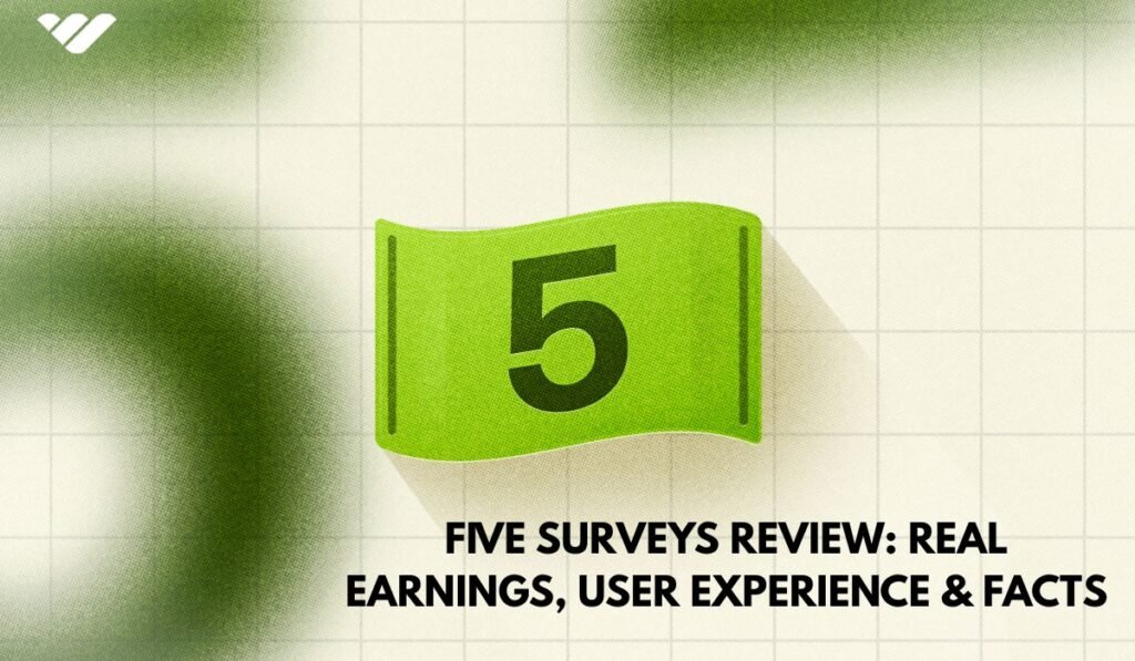 Five Surveys Review: Real Earnings, User Experience & Facts